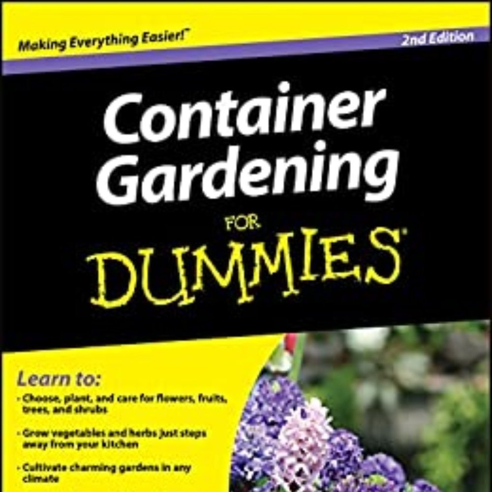Container Gardening For Dummies
